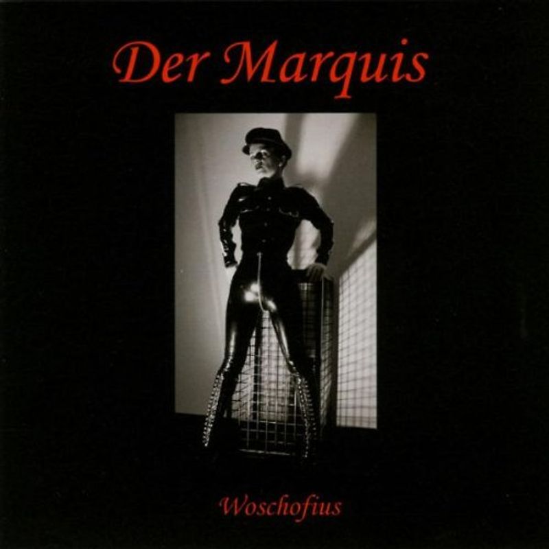 Woschofius - Der Marquis