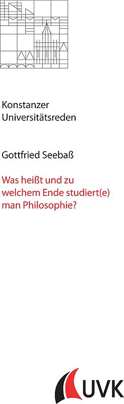 Was heißt und zu welchem Ende studiert(e) man Philosophie?
