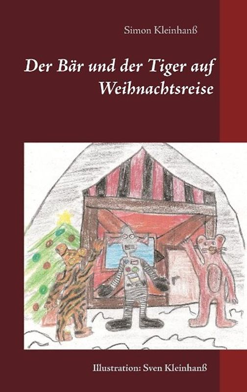 Der Bär und der Tiger auf Weihnachtsreise