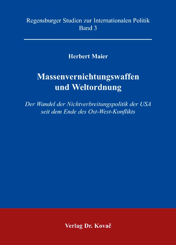 Massenvernichtungswaffen und Weltordnung