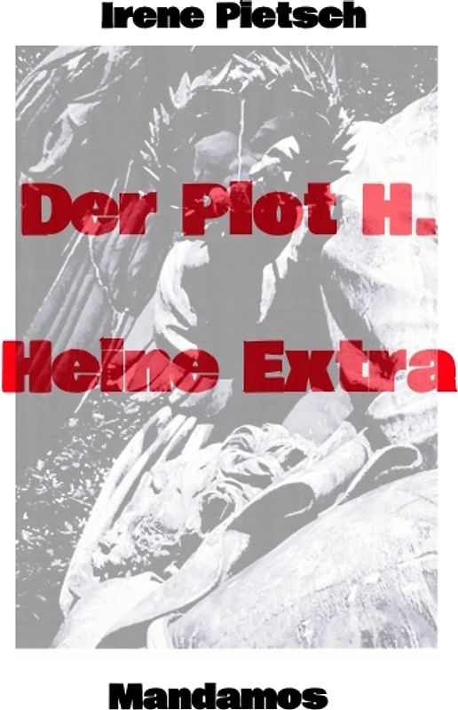 Der Plot H. Heine Extra