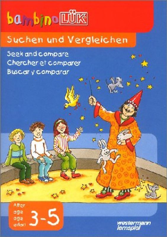 bambinoLÜK-Übungshefte / bambinoLÜK. Kindergarten / 3/4/5 Jahre: Suchen und Vergleichen