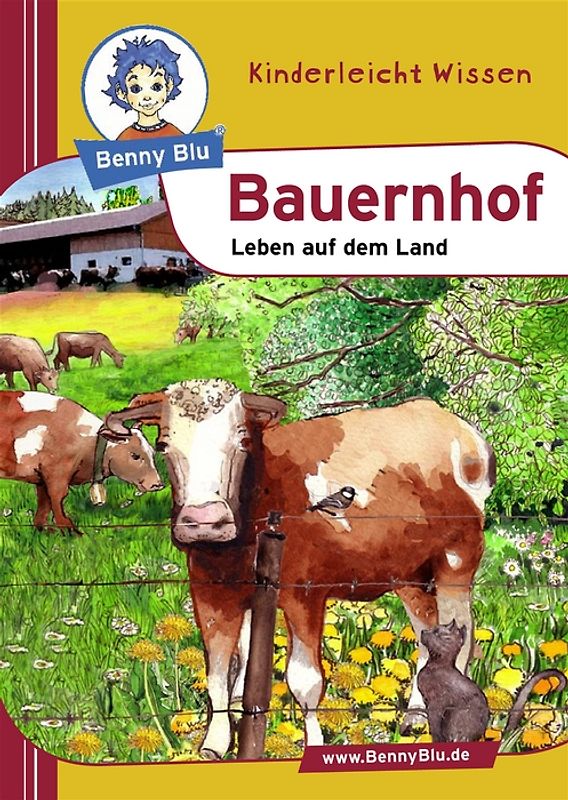 Benny Blu - Bauernhof. Leben auf dem Land