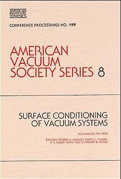 Surface Conditioning of Vacuum Systems