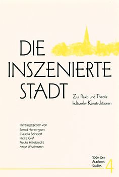 Die inszenierte Stadt