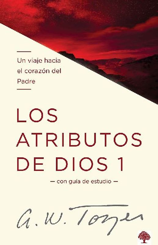 Los Atributos de Dios - Vol. 1