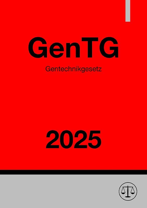 Gentechnikgesetz - GenTG 2025