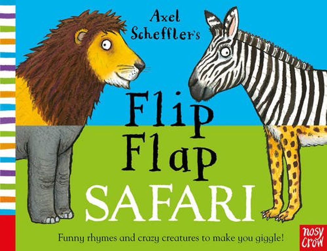 Axel Scheffler's Flip Flap Safari - Scheffler, Axel