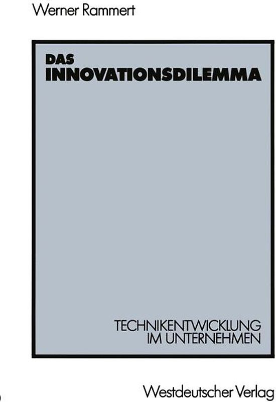 Das Innovationsdilemma