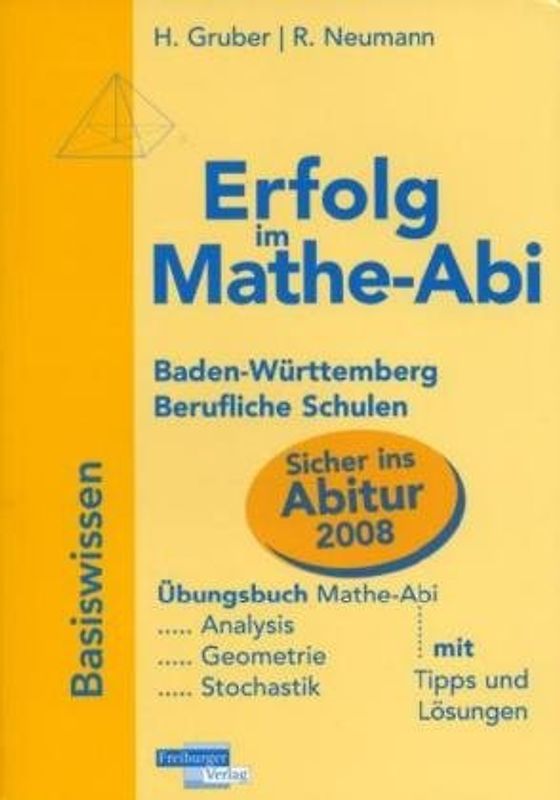 Erfolg im Mathe-Abi 2007 Berufliche Schulen Baden-Württemberg