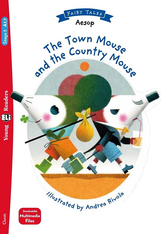 The Town Mouse and the Country Mouse