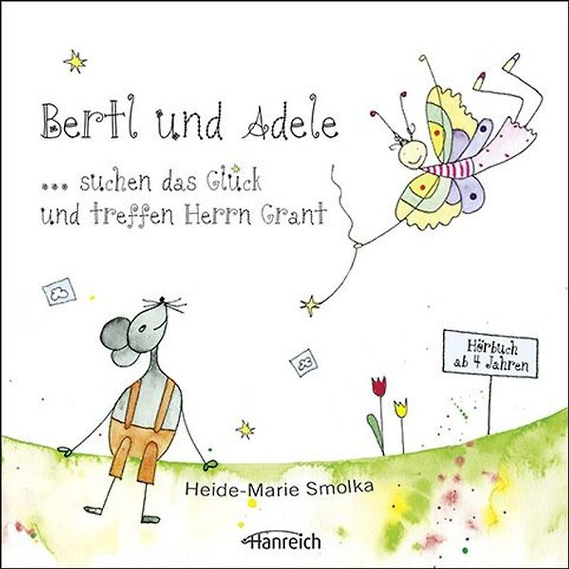 Bertl und Adele suchen das Glück und treffen Herrn Grant