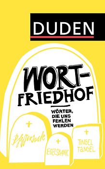 Duden – Wortfriedhof