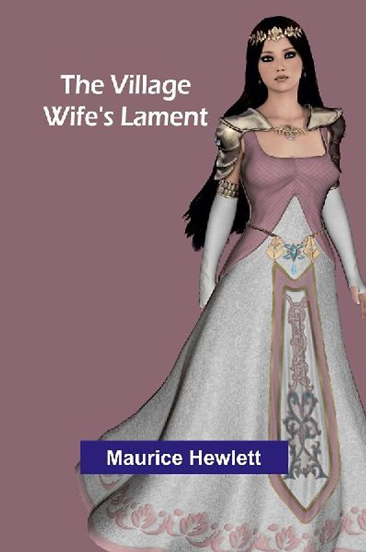 The Village Wife's Lament