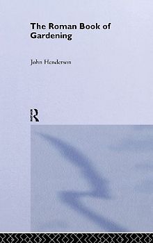 The Roman Book of Gardening