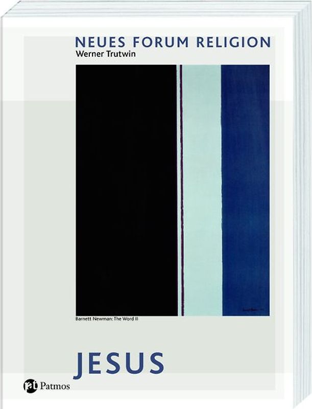 Neues Forum Religion - Jesus. Arbeitsbuch Christologie