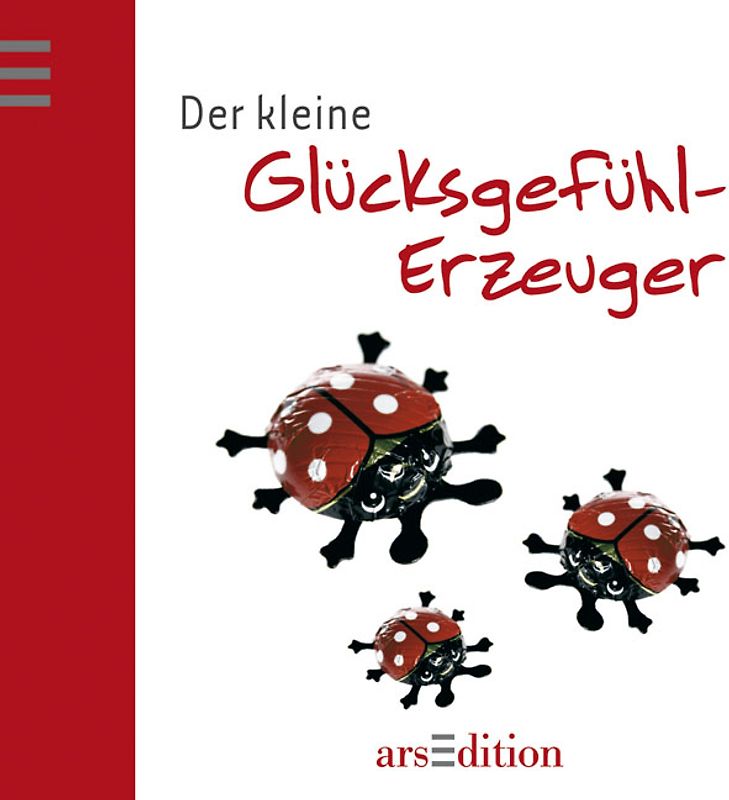 Der kleine Glücksgefühl-Erzeuger