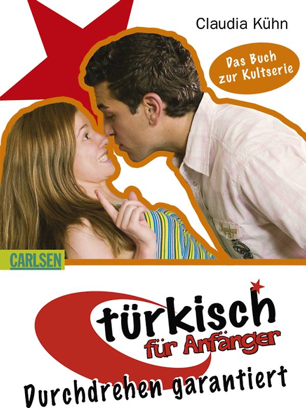 Türkisch für Anfänger, Band 3: Durchdrehen garantiert