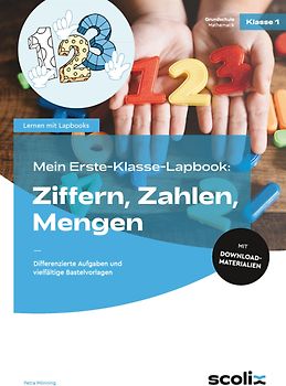 Mein Erste-Klasse-Lapbook: Ziffern, Zahlen, Mengen