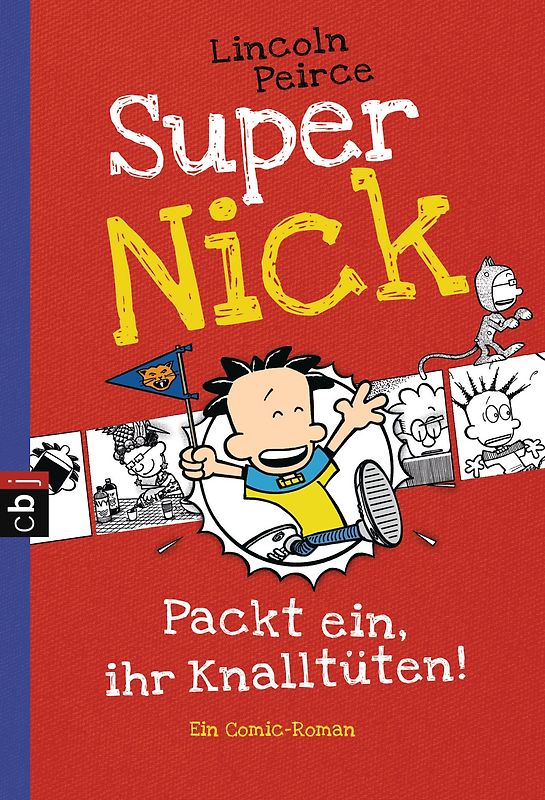 Super Nick - Packt ein, ihr Knalltüten! - Ein Comic-Roman