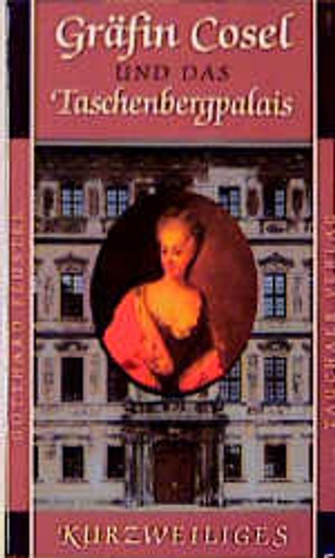 Gräfin Cosel und das Taschenbergpalais