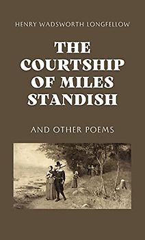 The Courtship of Miles Standish