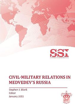 Civil-Military Relations in Medvedev's Russia