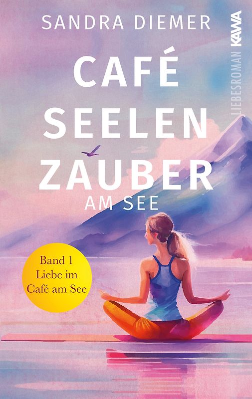 Café Seelenzauber am See | Liebe im Café am See (Band 1)
