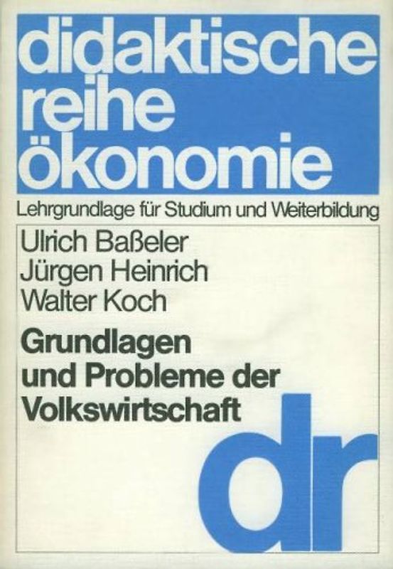 Grundlagen und Probleme der Volkswirtschaft