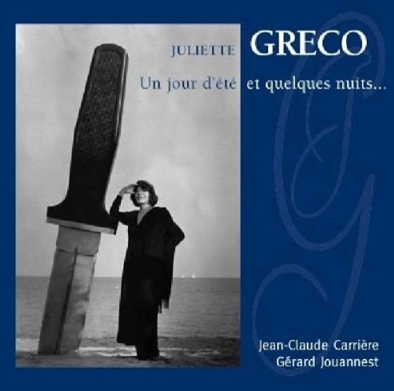 Juliette Greco - Un Jour d'Ete et Quelques Nuits...