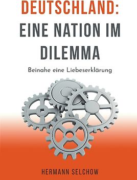 Deutschland – Eine Nation im Dilemma