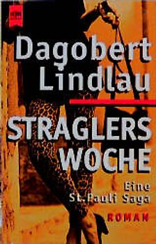 Straglers Woche. Eine St. Pauli Saga