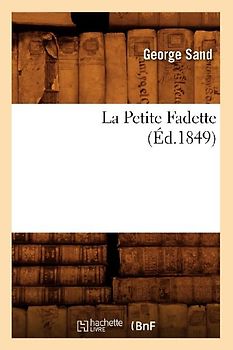 La Petite Fadette, (Éd.1849)