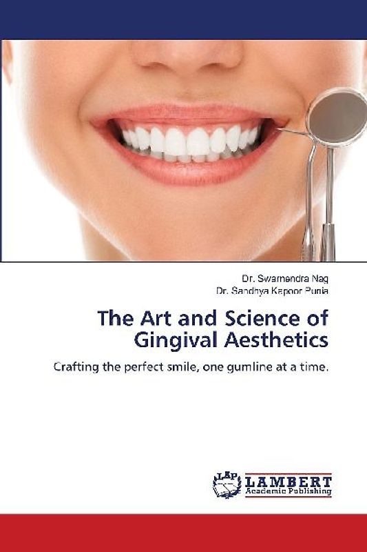 The Art and Science of Gingival Aesthetics