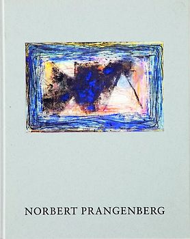 Norbert Prangenberg. Bilder Zeichnungen Skulpturen