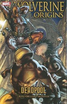Wolverine: Origins Volume 5 - Deadpool: Origins - Deadpool Premiere v. 5 (Wolverine (Marvel) (Quality Paper)) - Daniel Way