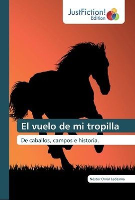 El vuelo de mi tropilla