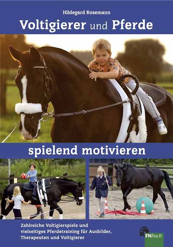 Voltigierer und Pferde spielend motivieren