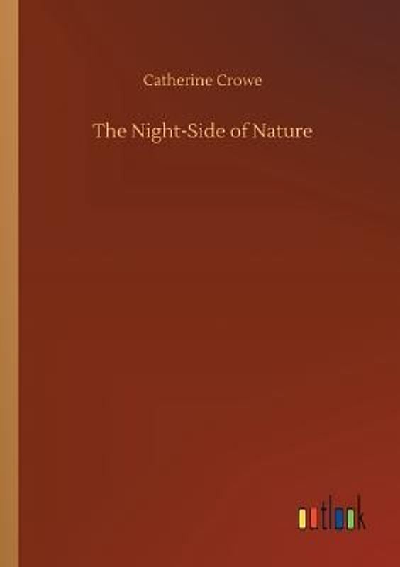 The Night-Side of Nature