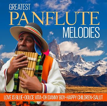 Greatest Panflute Melodies