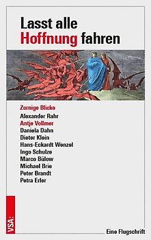 Lasst alle Hoffnung fahren