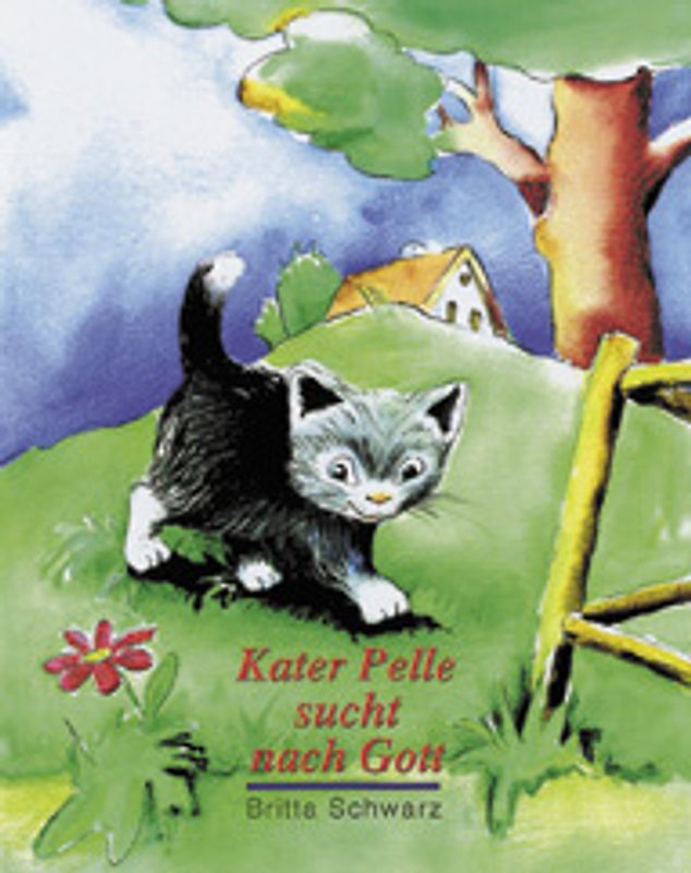 Kater Pelle sucht nach Gott