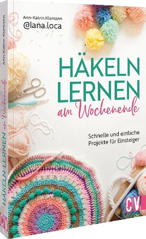 Häkeln lernen am Wochenende