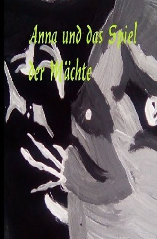 Anna und das Spiel der Mächte