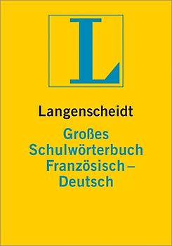 Langenscheidt Großes Schulwörterbuch Französisch