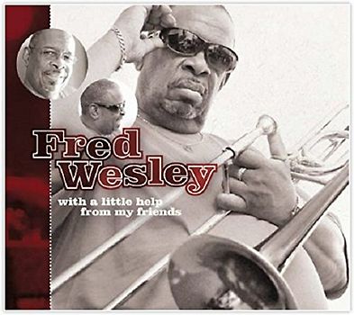 Fred Wesley - With a Little Help from My Friends