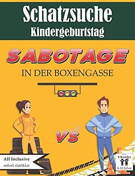 Schatzsuche Kindergeburtstag: Sabotage in der Boxengasse: All incl. Schnitzeljagd Set | für 8-10 Jährige | bis zu 8 Kinder (Partyspiele zum Kindergeburtstag)