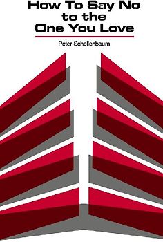 How to Say No to the One You Love