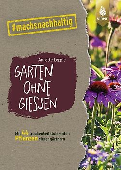 Garten ohne Gießen