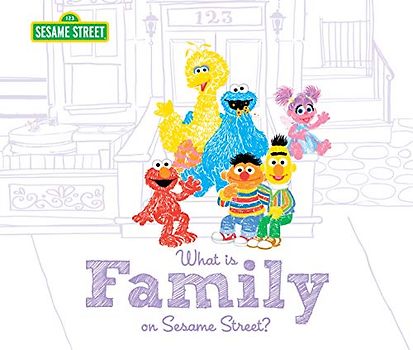 What Is Family?: On Sesame Street